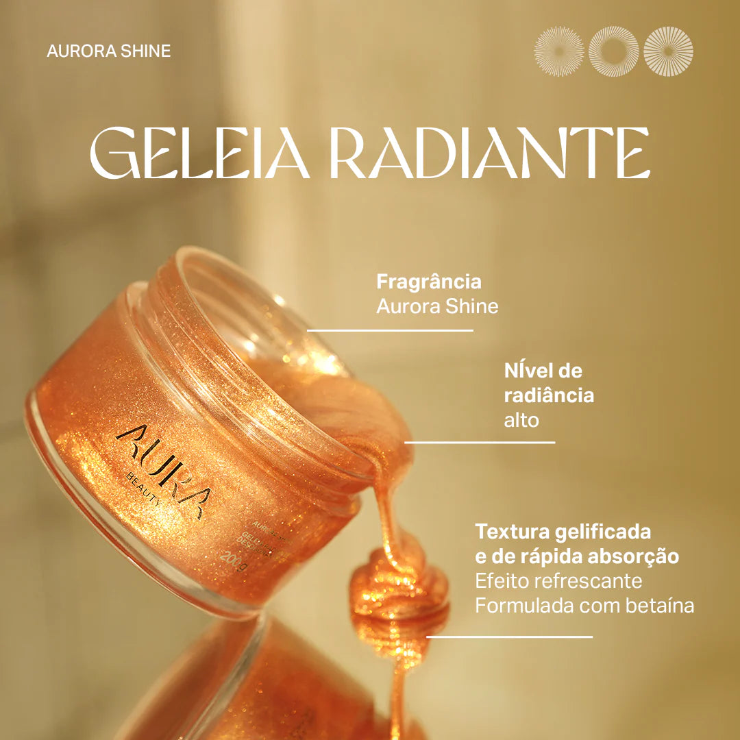Aura Beauty Geleia Radiante Aurora Shine-200g