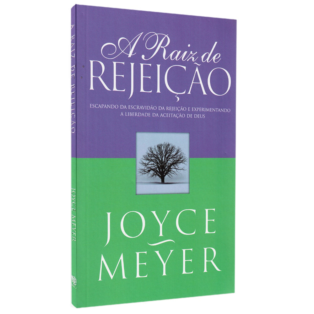 A Raiz de Rejeição-Joyce Meyer