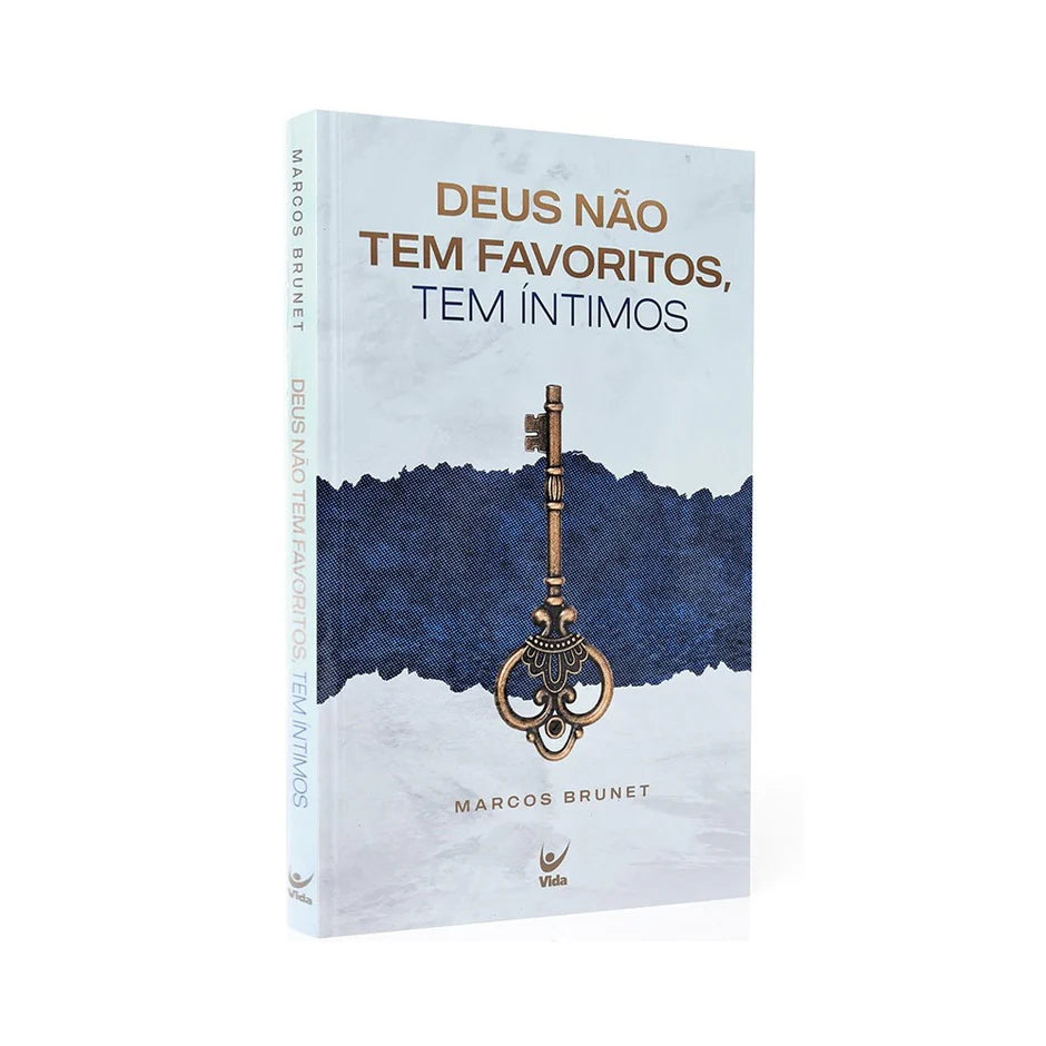 Deus Não Tem Favoritos, Tem Íntimos-Marcos Brunet
