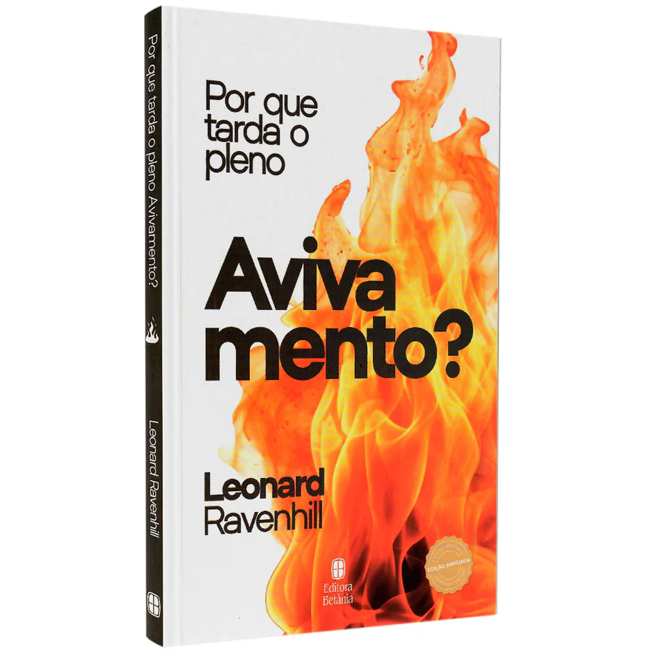 Porque Tarda O Pleno Avivamento-Leonard Ravenhill