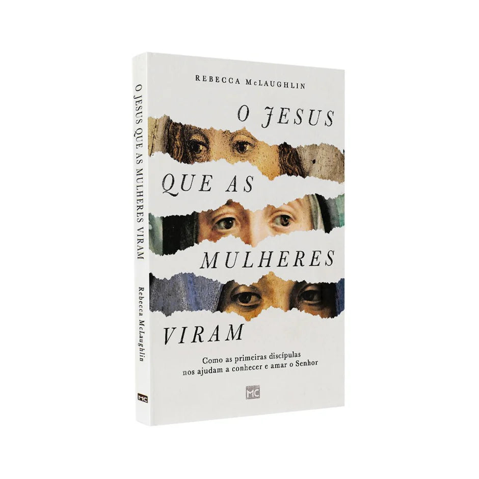 O Jesus Que as Mulheres Viram-Rebecca McLaughlin