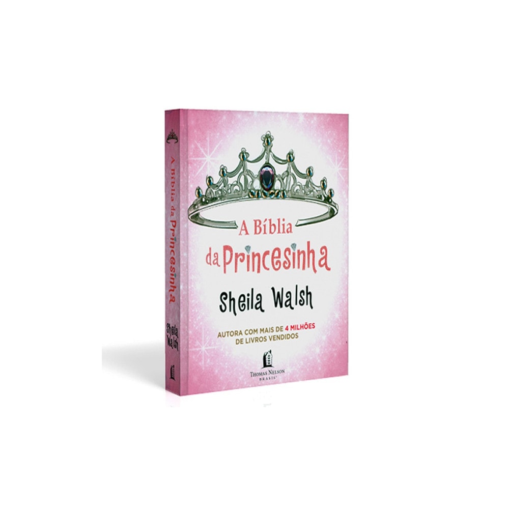 Biblia Sagrada da Princesinha Sheila Walsh-Versão NTLH