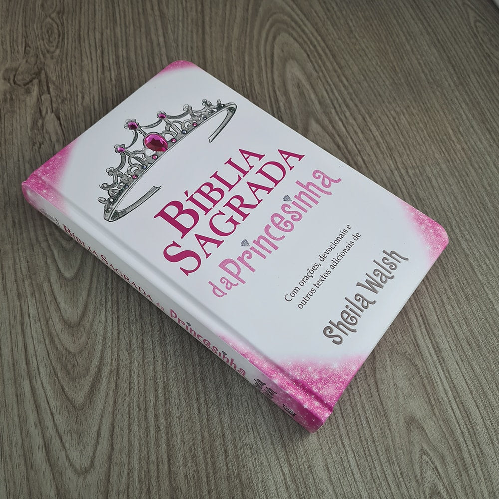 Biblia Sagrada da Princesinha Sheila Walsh-Versão NTLH
