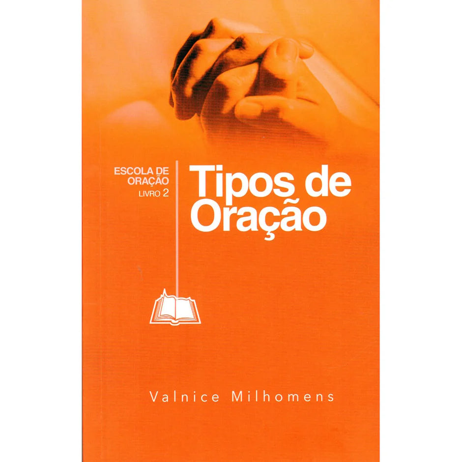 Tipos De Oração-Escola da Oração Livro 2